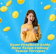 Game Penghasil Uang 2022 Tanpa Undang Teman Tanpa Iklan Android